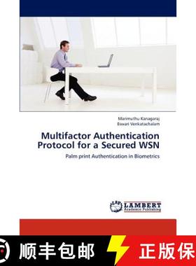 预订 Multifactor Authentication Protocol for a Secured WSN [9783659198847]