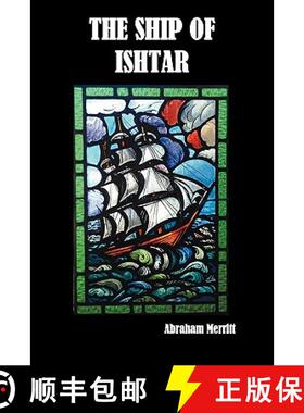 预订 The Ship of Ishtar [9781849025300]