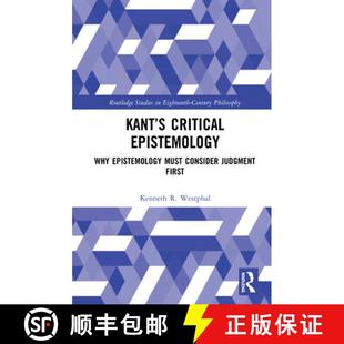 Epistemology Critical Kant 9780367534332 Consider Must Judgment 預(yù)訂 First Why