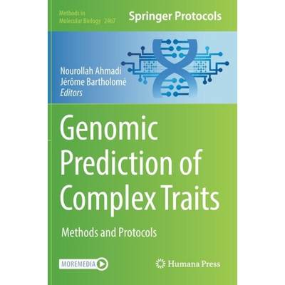 【4周达】Genomic Prediction of Complex Traits : Methods and Protocols [9781071622049]