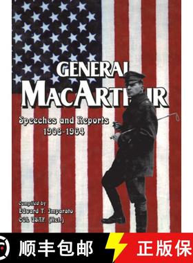 【3-4周达】General MacArthur Speeches and Reports 1908-1964 [9781563115899]