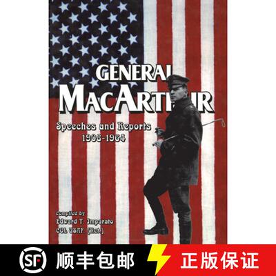 【3-4周达】General MacArthur Speeches and Reports 1908-1964 [9781563115899]
