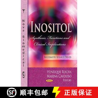 【3-4周达】精装 Inositol: Synthesis, Functions and Clinical Implications [9781628085204]