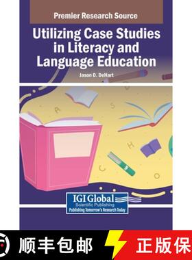 【3-4周达】Utilizing Case Studies in Literacy and Language Education [9798369357385]