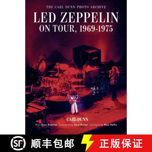 【3-4周达】精装 Led Zeppelin on Tour, 1969-1975: The Carl Dunn Photo Archive [9780764372247]