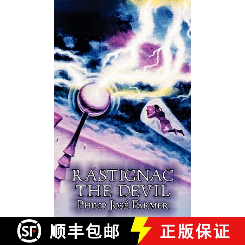 【2-3周达】Rastignac the Devil by Philip Jose Farmer, Science, Fantasy, Adventure [9781463896942]