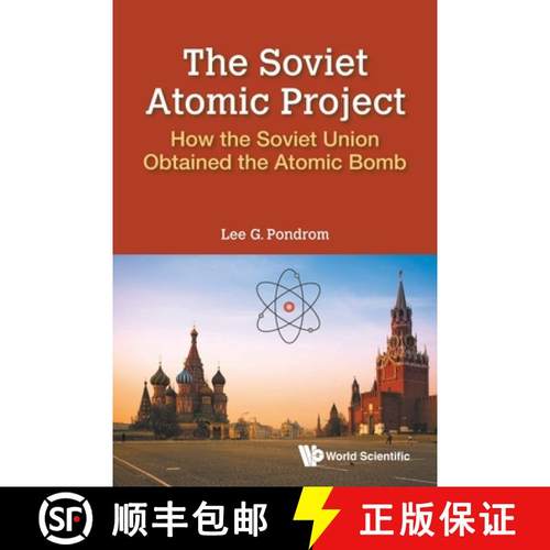 【3-4周达】Soviet Atomic Project, The: How the Soviet Union Obtained the Atomic Bomb [9789811221378]