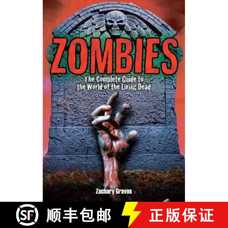 【3-4周达】Zombies: The Complete Guide to the World of the Living Dead [9781847444158]