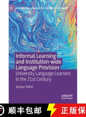 【3-4周达】Informal Learning and Institution-wide Language Provision : University Language Learners i... [9783030378752]