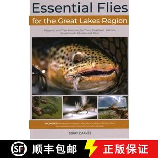 【3-4周达】Essential Flies for the Great Lakes Region : Patterns, and Their Histories, for Trout, Ste... [9780811739627]