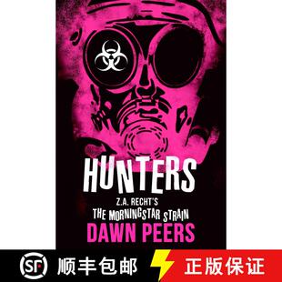 【3-4周达】Hunters, Volume 5: A Morningstar Strain Novel [9781682612316]