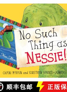 【3-4周达】No Such Thing as Nessie!: A Loch Ness Monster Adventure [9780863159534]