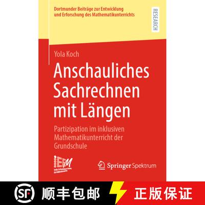 【3-4周达】Anschauliches Sachrechnen mit Längen : Partizipation im inklusiven Mathematikunterricht d... [9783658498726]