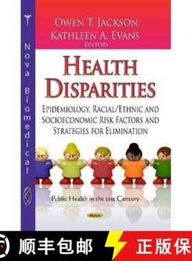 【3-4周达】Health Disparities: Epidemiology, Racial/Ethnic and Socioeconomic Risk Factors and Strateg... [9781626185708]