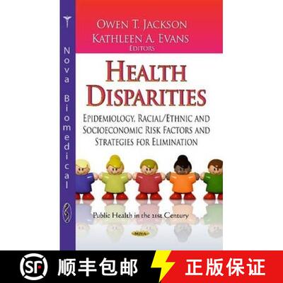 【3-4周达】Health Disparities: Epidemiology, Racial/Ethnic and Socioeconomic Risk Factors and Strateg... [9781626185708]