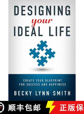 【3-4周达】Designing Your Ideal Life: Create Your Blueprint for Success and Happiness [9781939828194]