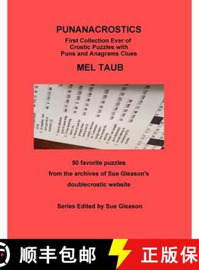 预订 PUNANACROSTICS - First collection ever of Crostic puzzles with Puns and Anagrams clues: PUNANACR... [9780998903477]