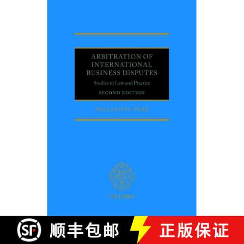 【3-4周达】精装 Arbitration of International Business Disputes: Studies in Law and Practice [9780199657131]