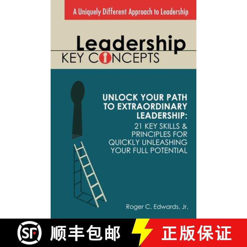 【2-3周达】Leadership Key Concepts: Unlock Your Path to Extraordinary Leadership: 21 Key Principles a... [9798218247362]