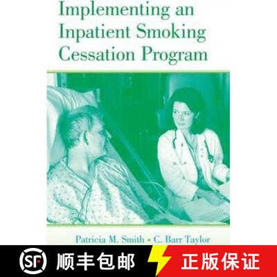 【3-4周达】Implementing an Inpatient Smoking Cessation Program [9780415648448]