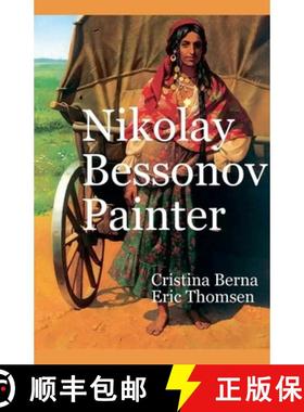 【3-4周达】Nikolay Bessonov Painter [9798227469304]