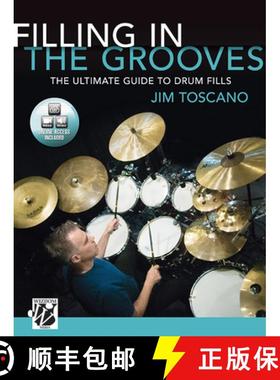【3-4周达】Filling in the Grooves: The Ultimate Guide to Drum Fills, Book & Online Video/Audio [9781470642242]