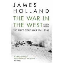 【4周达】The War in the West: A New History : Volume 2: The Allies Fight Back 1941-43 [9780552169158]