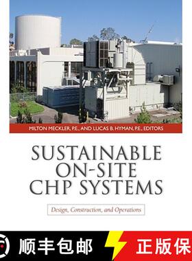 【3-4周达】Sustainable On-Site Chp Systems: Design, Construction, and Operations: Design, Constructio... [9780071603171]