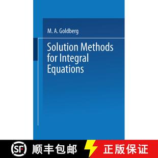 【3-4周达】Solution Methods for Integral Equations : Theory and Applications [9781475714685]
