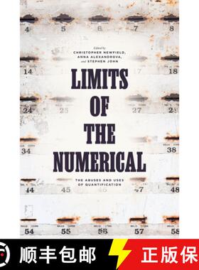【3-4周达】Limits of the Numerical: The Abuses and Uses of Quantification [9780226817156]