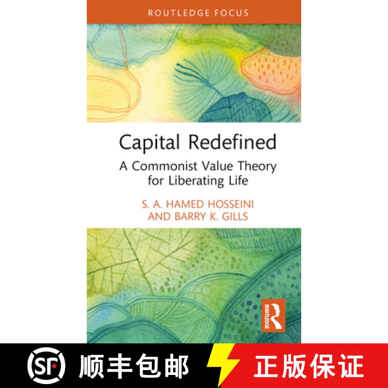 【3-4周达】Capital Redefined: A Commonist Value Theory for Liberating Life [9781032374765]