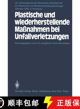 【3-4周达】Plastische und wiederherstellende Maßnahmen bei Unfallverletzungen : Primär- und Sekund... [9783540130369]