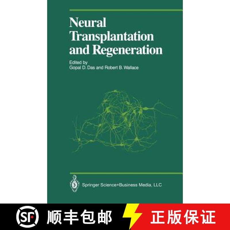 【3-4周达】Neural Transplantation and Regeneration [9783540961604]