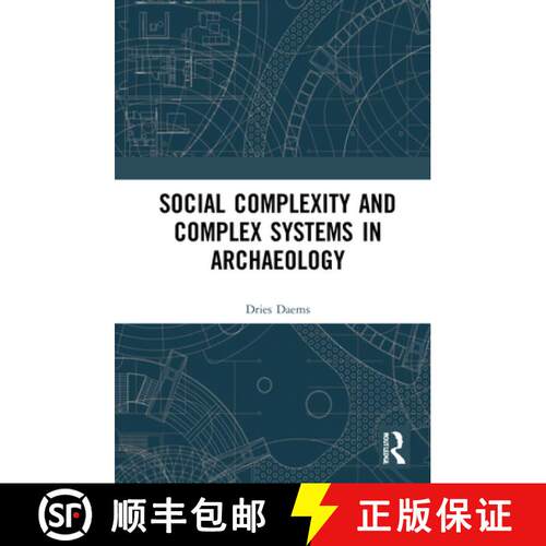 【3-4周达】精装 Social Complexity and Complex Systems in Archaeology [9780367478582]
