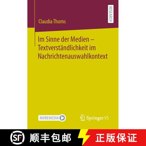 【3-4周达】Im Sinne der Medien – Textverständlichkeit im Nachrichtenauswahlkontext (1. Aufl. 2023) [9783658400064]