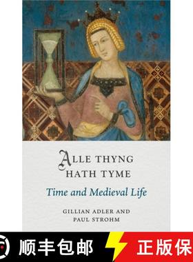 【3-4周达】Alle Thyng Hath Tyme: Time and Medieval Life [9781789146790]