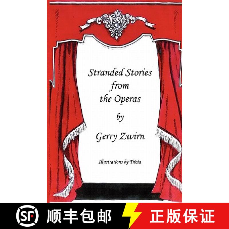 【3-4周达】Stranded Stories from the Operas - A Humorous Synopsis of the Great Operas. [9781849550949]