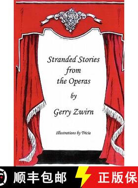 【3-4周达】Stranded Stories from the Operas - A Humorous Synopsis of the Great Operas. [9781849550949]