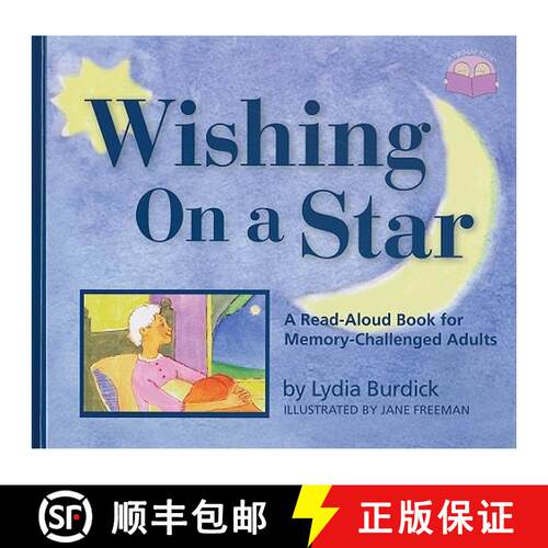 【3-4周达】精装 Wishing on a Star – A Read–Aloud Book for Memory–Challenged Adults [9781932529432]
