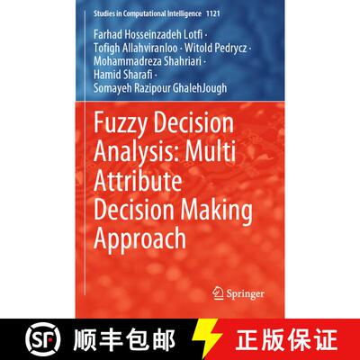 【3-4周达】Fuzzy Decision Analysis: Multi Attribute Decision Making Approach [9783031447440]