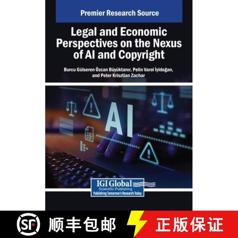 【3-4周达】Legal and Economic Perspectives on the Nexus of AI and Copyright [9798369387054]
