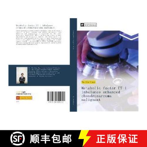 预订 Metabolic factor ET-1 imbalance enhanced chondrosarcoma malignant ​​ [9783330824942]