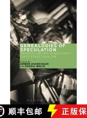 预订 Genealogies of Speculation: Materialism and Subjectivity since Structuralism [9781474271295]