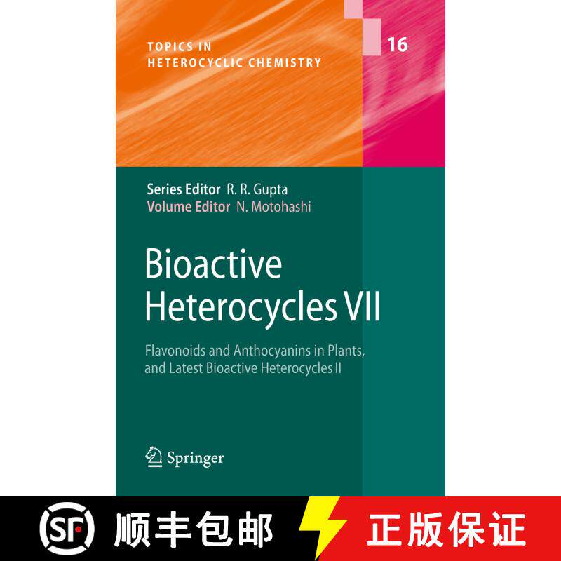 【3-4周达】Bioactive Heterocycles VII : Flavonoids and Anthocyanins in Plants, and Latest Bioactive H... [9783642101434]