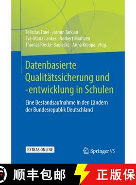 【3-4周达】Datenbasierte Qualitätssicherung und -entwicklung in Schulen : Eine Bestandsaufnahme in d... [9783658232399]