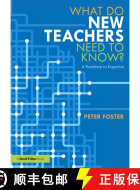 【3-4周达】What Do New Teachers Need to Know?: A Roadmap to Expertise [9781032250489]