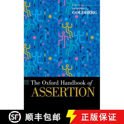 【3-4周达】精装 牛津断言手册 The Oxford Handbook of Assertion [9780190675233]