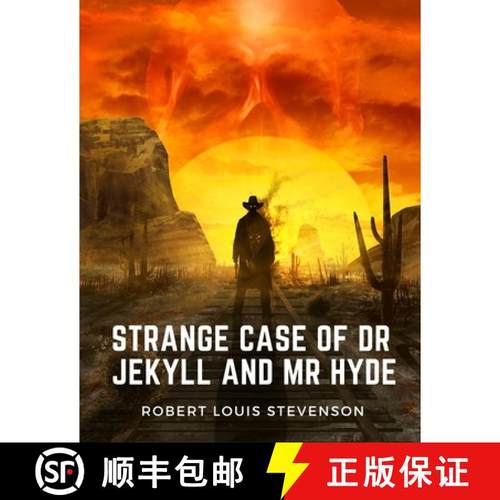预订 Strange Case of Dr Jekyll and Mr Hyde: A Masterpiece of the Duality of Good and Evil in Man's Na... [9781805470854]