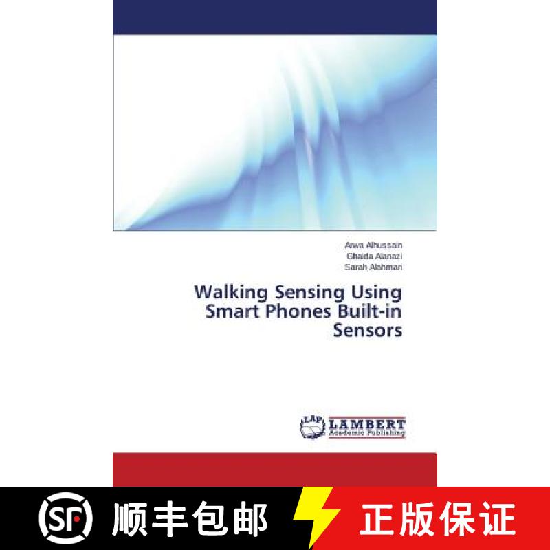 预订 Walking Sensing Using Smart Phones Built-in Sensors [9783659741104]