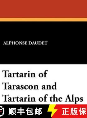 【3-4周达】Tartarin of Tarascon and Tartarin of the Alps [9781434413161]